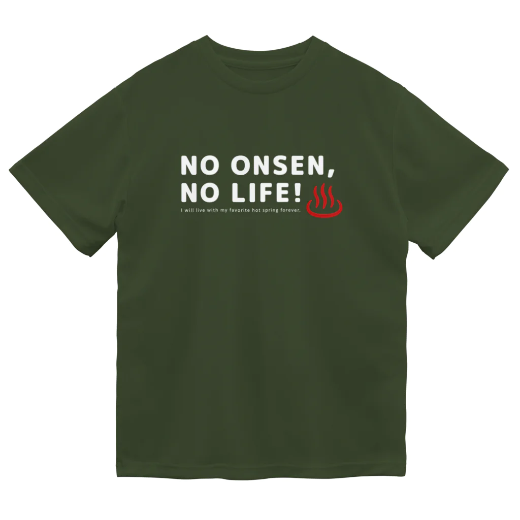 温泉グッズ@ブーさんとキリンの生活のNO ONSEN, NO LIFE!（ホワイト） Dry T-Shirt