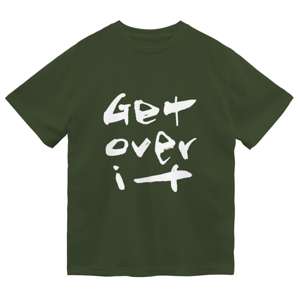 筆文字グッズのGet over it Tシャツ Dry T-Shirt