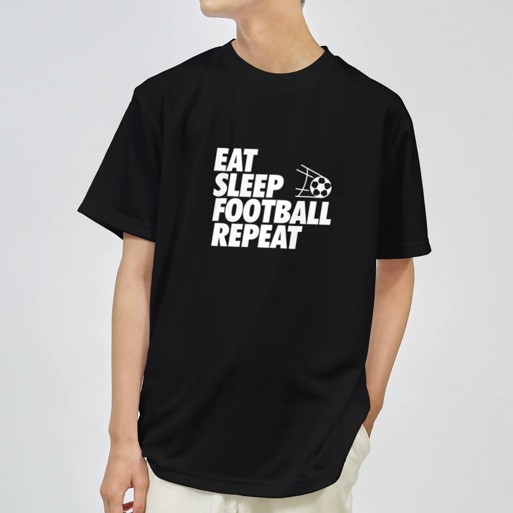 ソルグラフィコ(社員)のEAT SLEEP FOOTBALL REPEAT (ホワイト) Dry T-Shirt