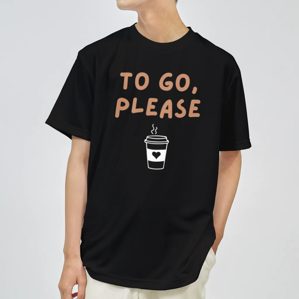 chataro123のTo Go, Please Dry T-Shirt