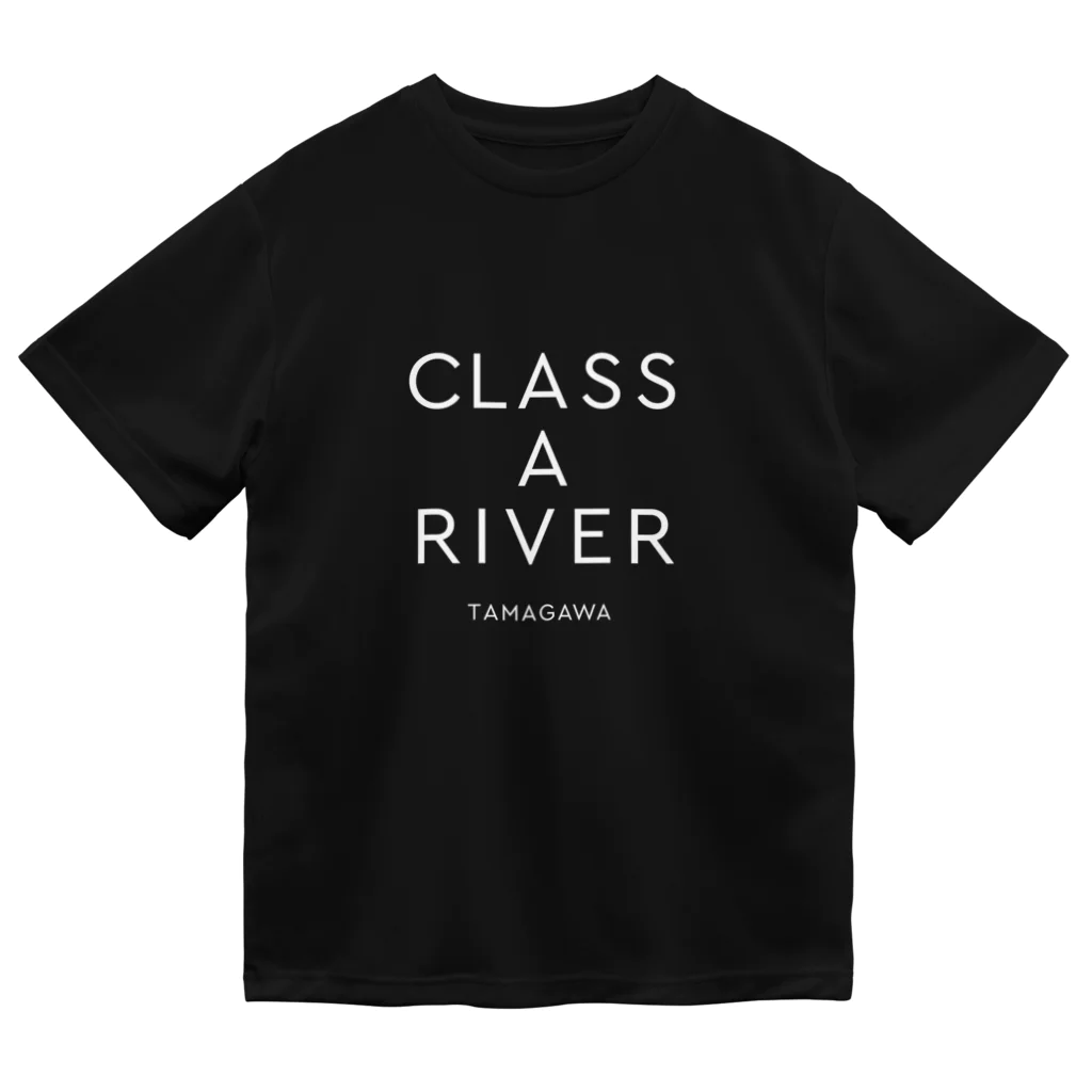 多摩川グッズストア SUZURI店のCLASS A RIVER［TAMAGAWA］ホワイト Dry T-Shirt