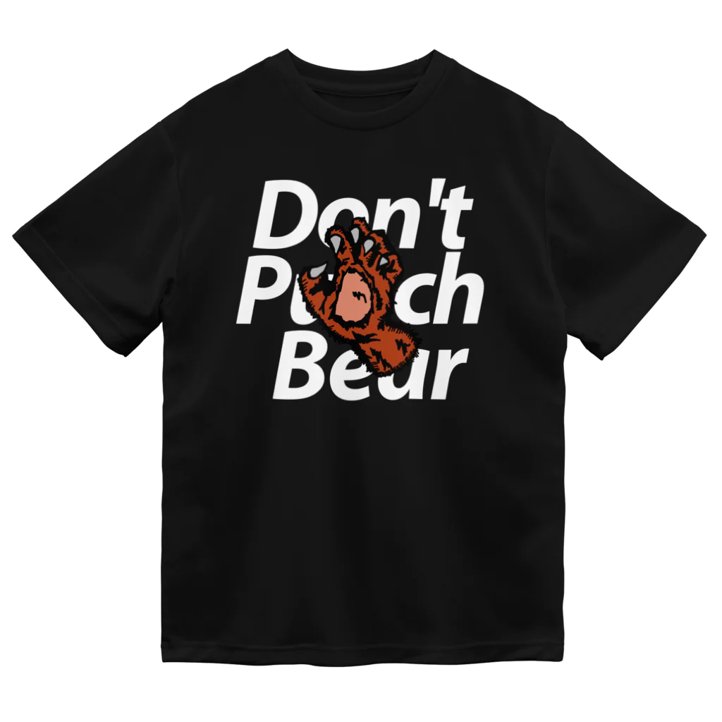 Don’t Punch Bear — Graphics —のDon't Punch Bear 熊の拳 Dry T-Shirt