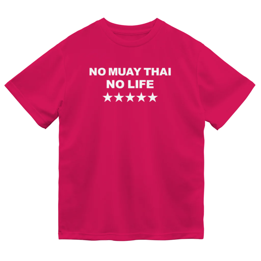 NO MUAY THAI NO LIFE🇹🇭ノームエタイノーライフ🥊のノームエタイノーライフ (後ろタイ国旗とタイ語)白文字 ドライTシャツ