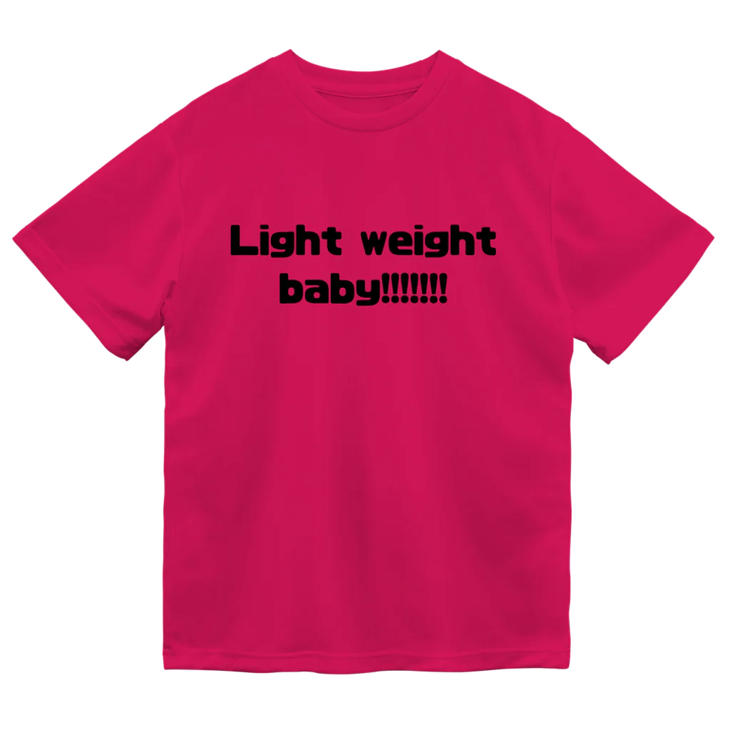けあー商店のLight weight baby!!!!!!!　黒ロゴ Dry T-Shirt