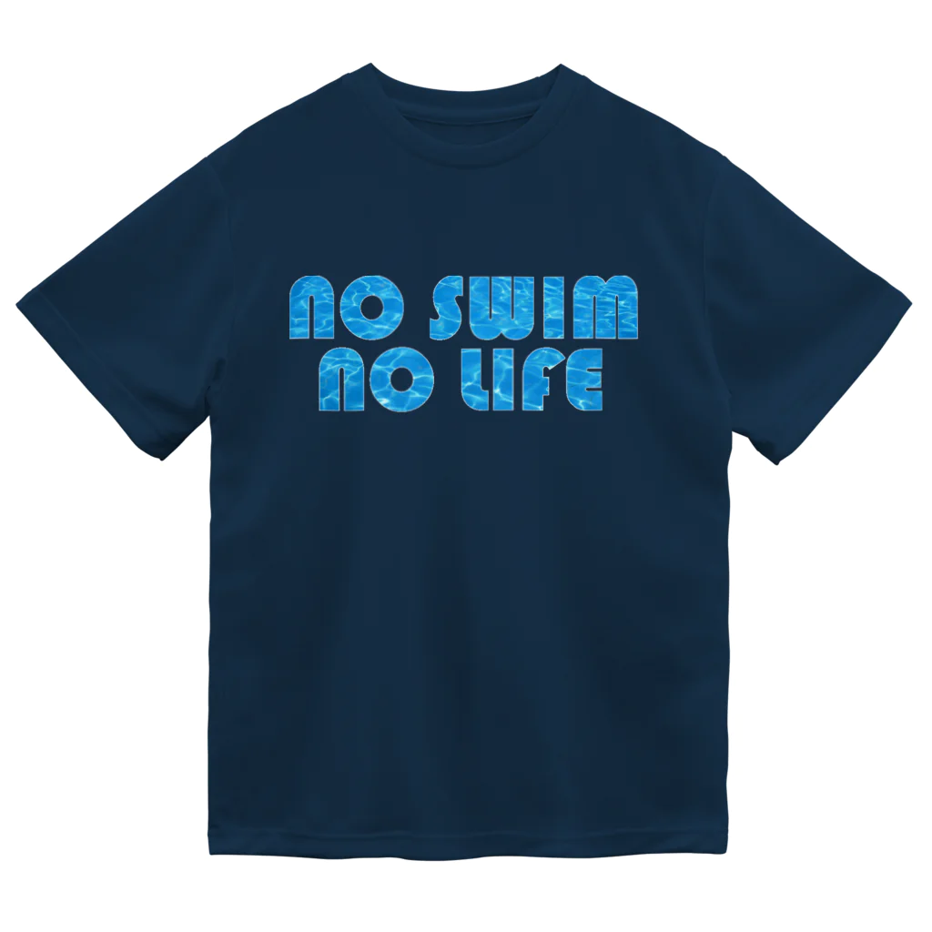 shop_WanderWorldのno swim no life Dry T-Shirt