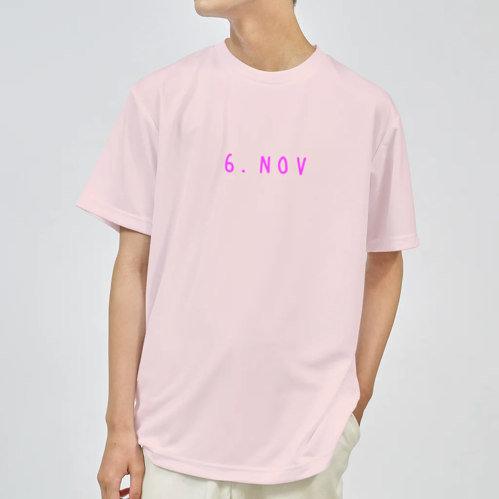 OKINAWA　LOVER　のバースデー［6.NOV］ピンク Dry T-Shirt