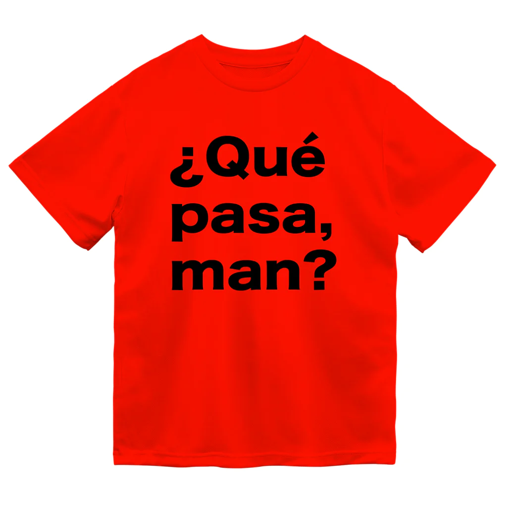 TシャツジャパンSUZURI店🇯🇵の¿Qué pasa,man?（ケパサメン）黒文字 Dry T-Shirt