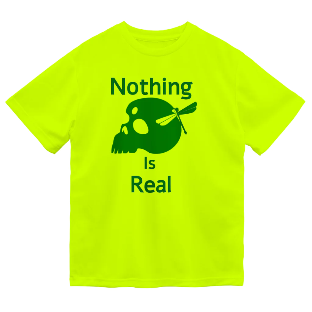 『NG （Niche・Gate）』ニッチゲート-- IN SUZURIのNothing Is Real.（緑） Dry T-Shirt