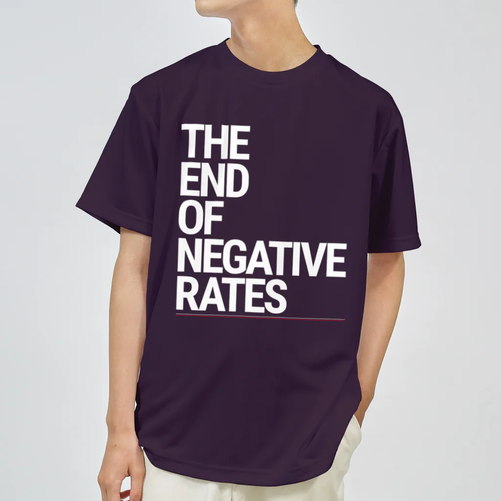 Activeindex( ˘ω˘)の白文字版 The End of Negative Rates ドライTシャツ