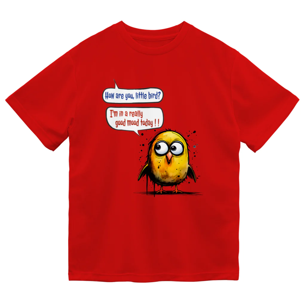 sadakkoの"How are you, little bird?" Dry T-Shirt