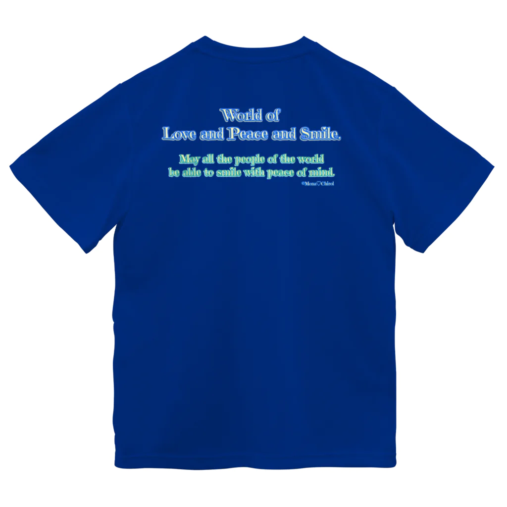 Mona♡ChirolのWorld of Love＆Peace＆SmileーBlue Vol.②ー ドライTシャツ