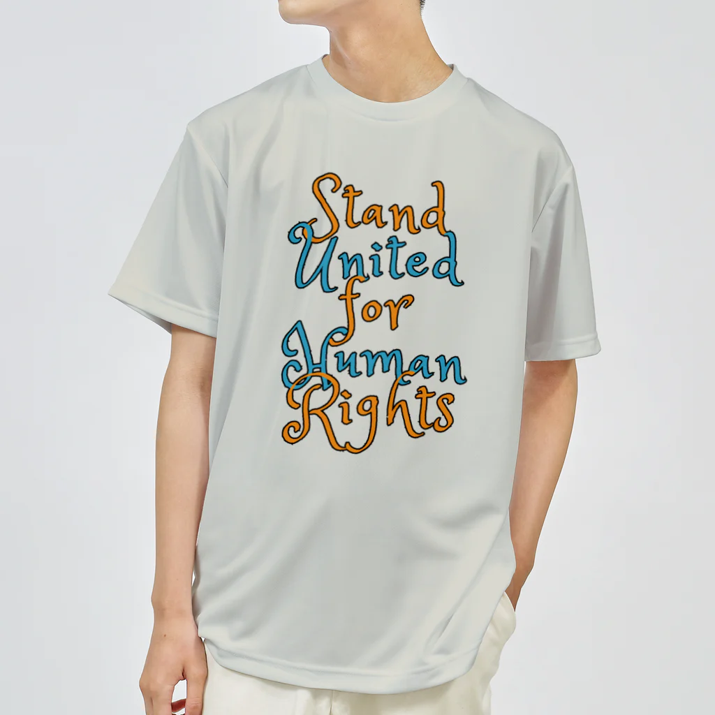 chataro123のStand United for Human Rights Dry T-Shirt