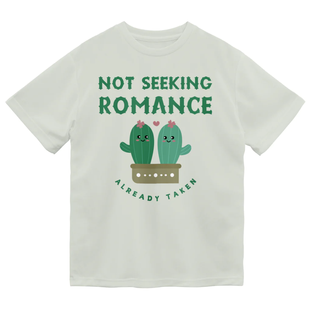 chataro123のNot Seeking Romance: Already Taken ドライTシャツ