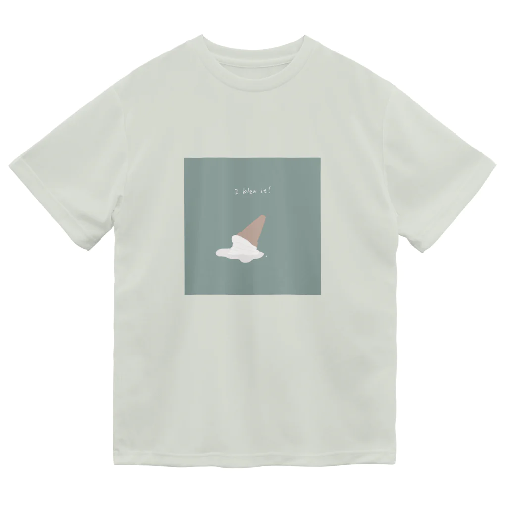 ないものねだりのI blew it! Dry T-Shirt