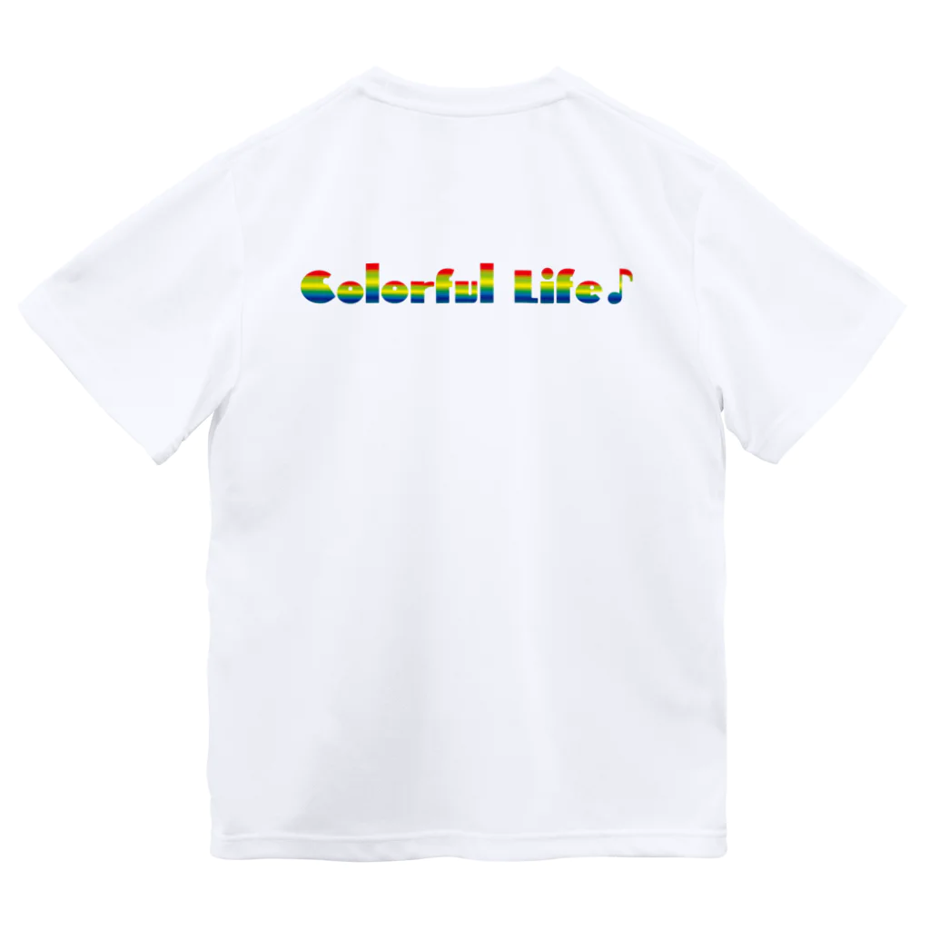 YURAsamaのColorful Life♪ Dry T-Shirt