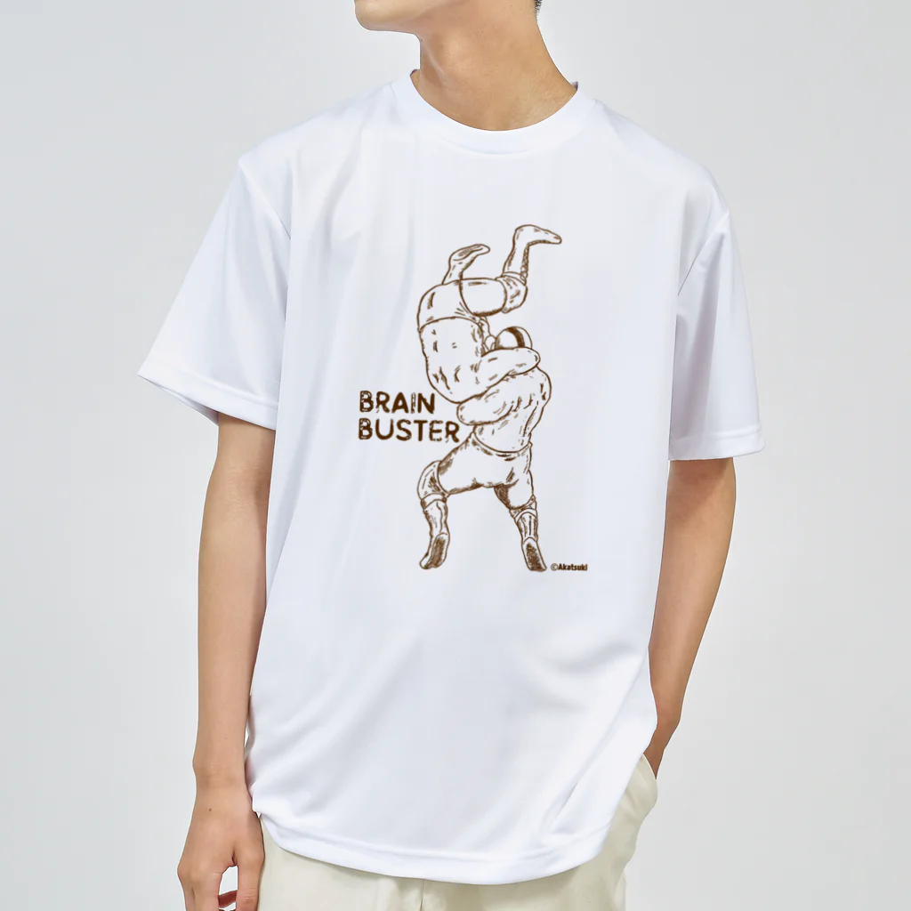アカツキ@味のプロレスのBRAIN BUSTER ドライTシャツ