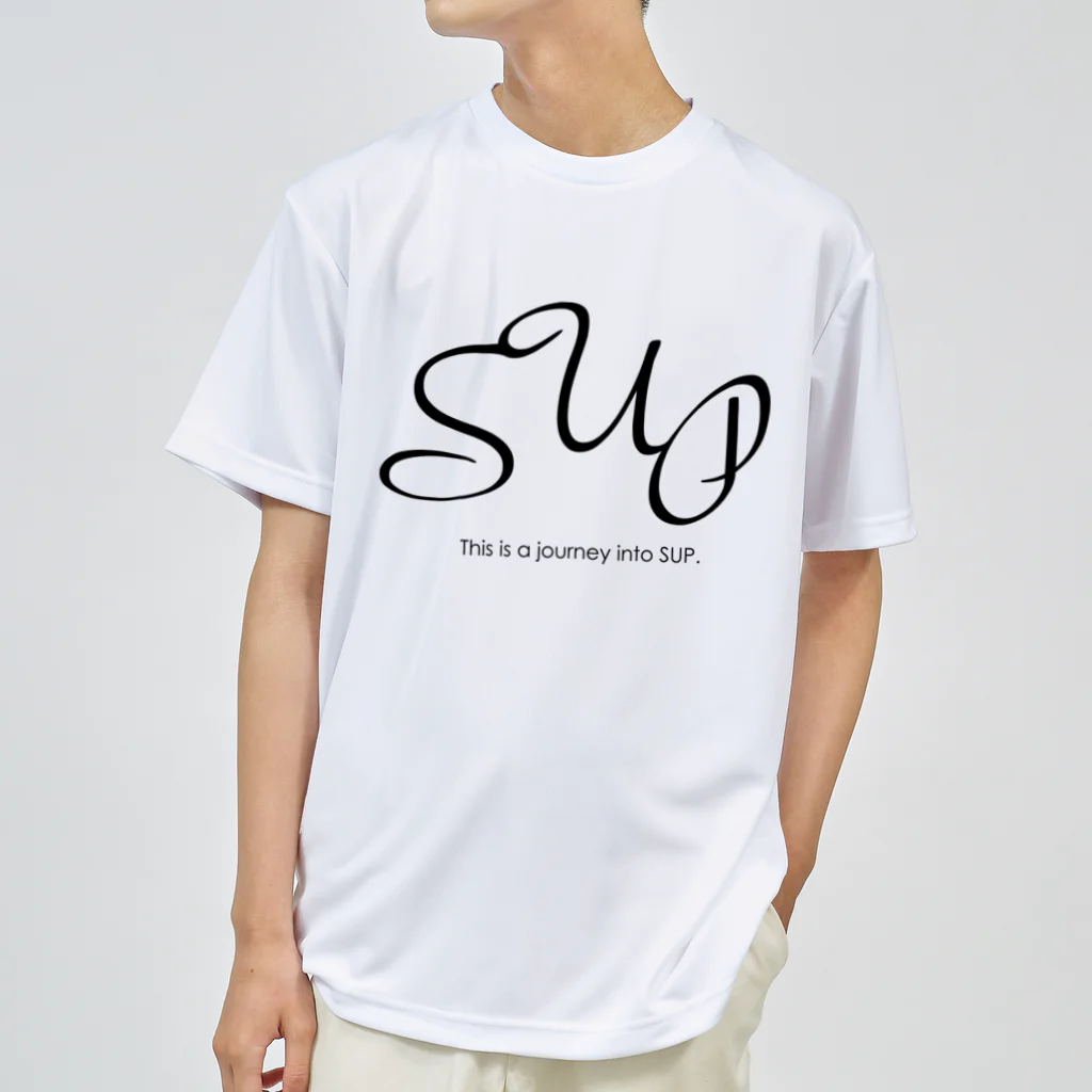 miu_camp_holicのThis is a journey into SUP Dry T-Shirt