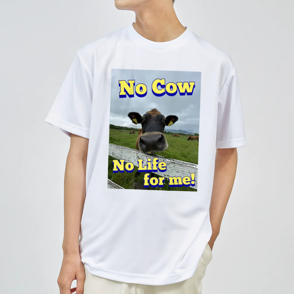 おかゆさんのお店のNo cow ,No life. ドライTシャツ