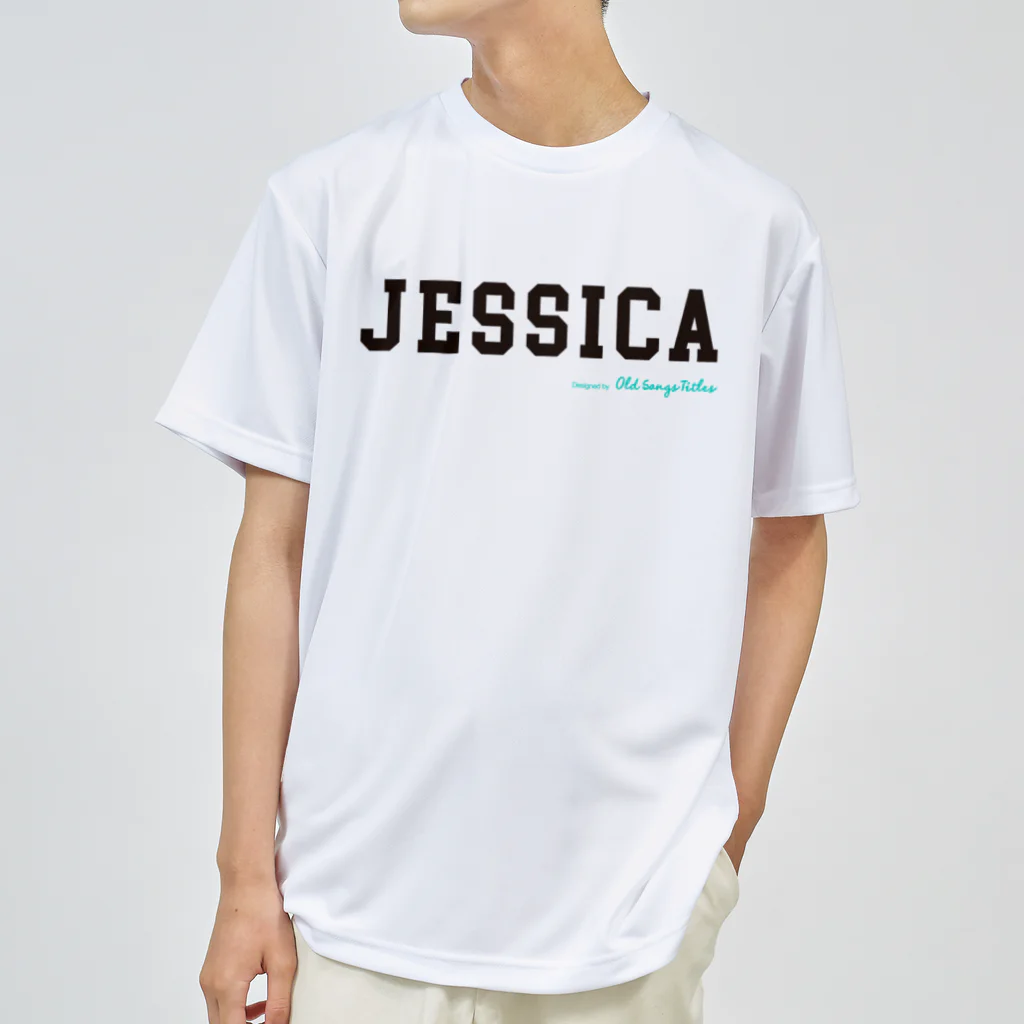 Old Songs TitlesのJESSICA Dry T-Shirt