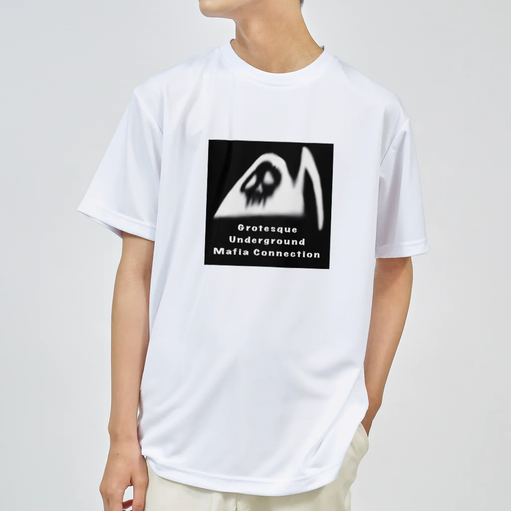 グデリ帝国SHOPのGROTESQUE　UNDER GROUND Ｍafia connection Dry T-Shirt