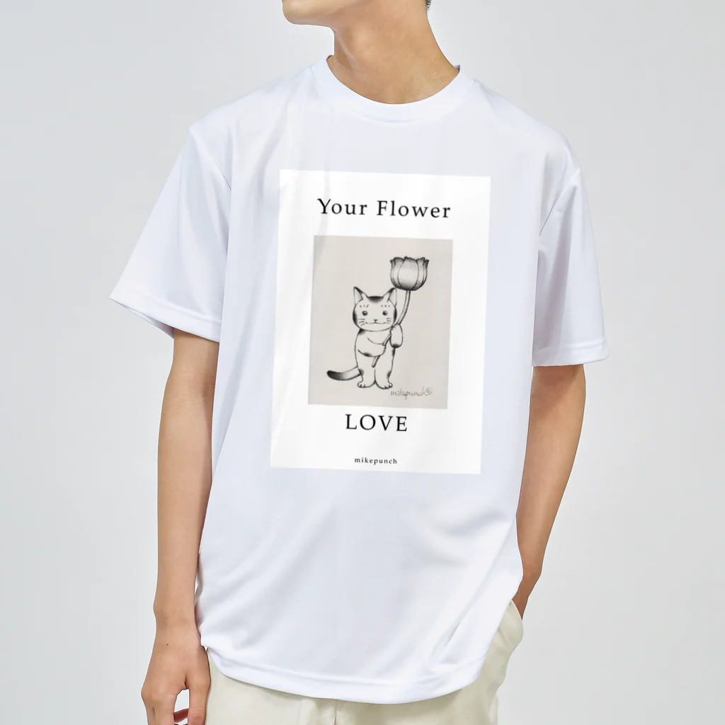 mikepunchのYOUR FLOWER LOVE ドライTシャツ