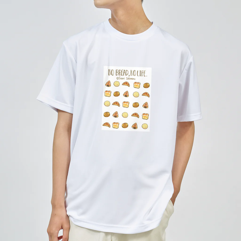 石丸沙織のNo Bread,No Life.(人物無し不透明版) ドライTシャツ