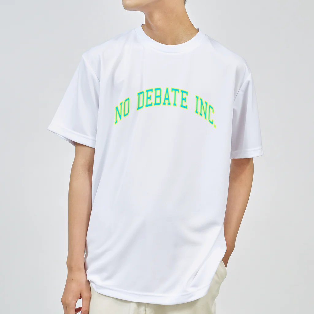 No Debate inc.のNO DEBATE INC.カレッジロゴ Dry T-Shirt