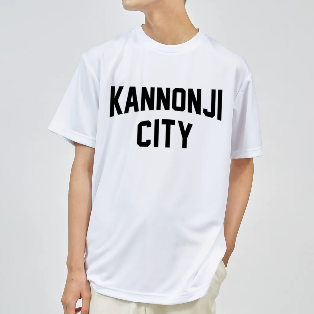 JIMOTOE Wear Local Japanの観音寺市 KANNONJI CITY Dry T-Shirt