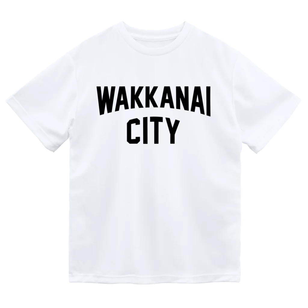 JIMOTOE Wear Local Japanの稚内市 WAKKANAI CITY Dry T-Shirt