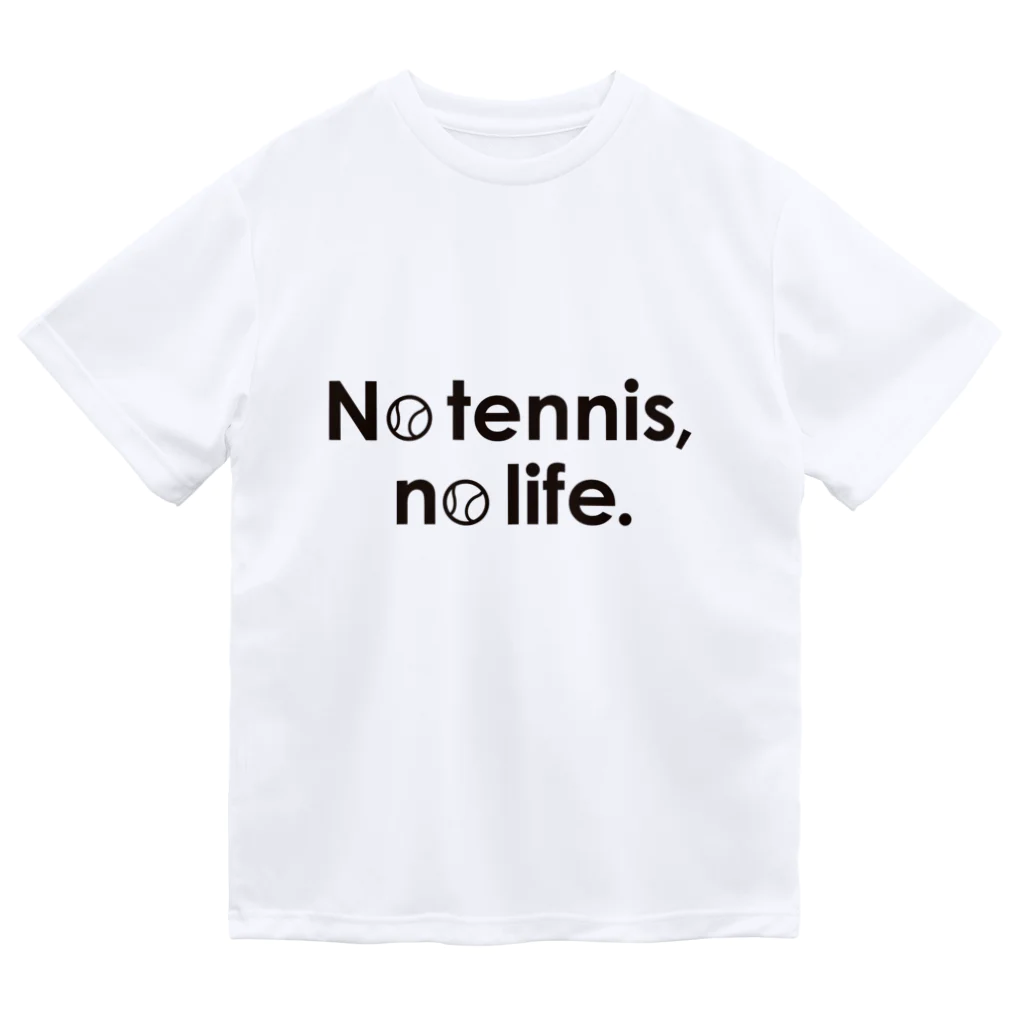 SeeZoo BeeZoo 別館のNo tennis, no life.１ ドライTシャツ