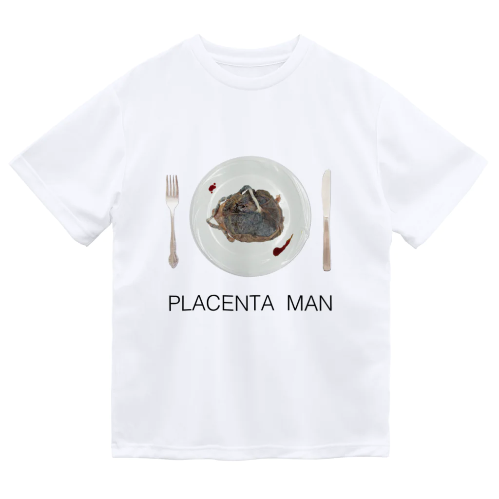 胎盤食べまくりすすり喰いマンのPLACENTA MAN ドライTシャツ
