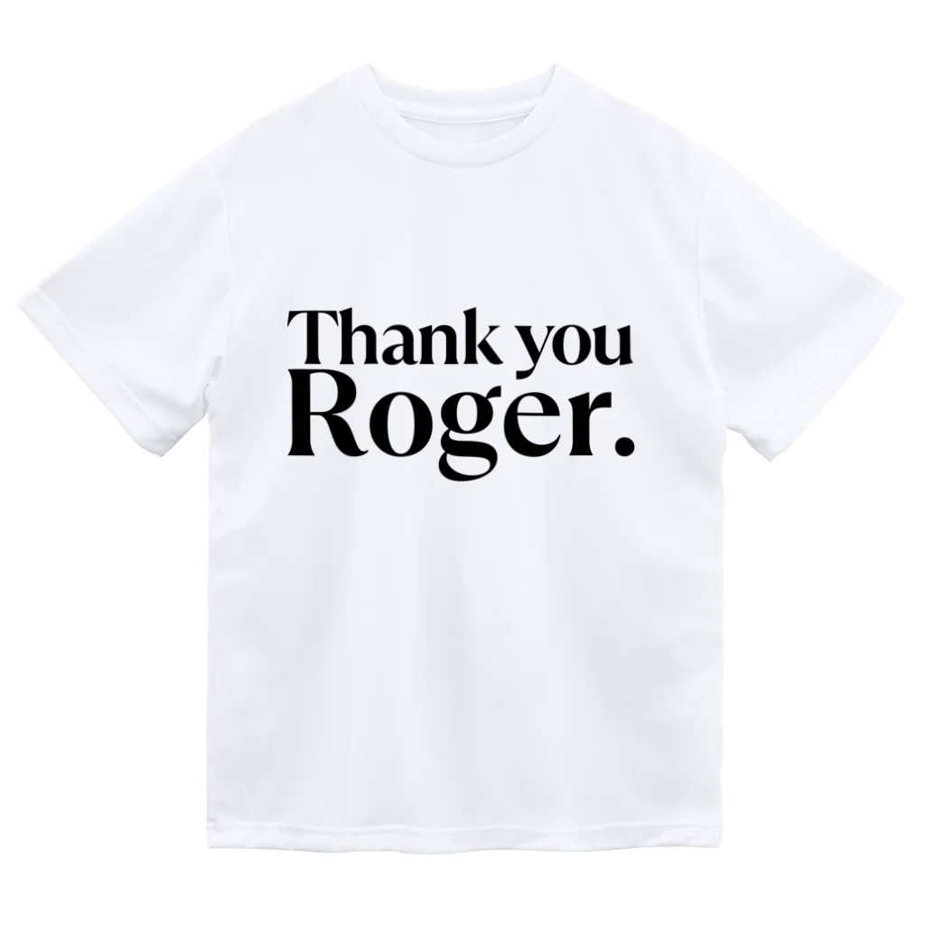 週5テニスのthank you Roger(黒文字) Dry T-Shirt