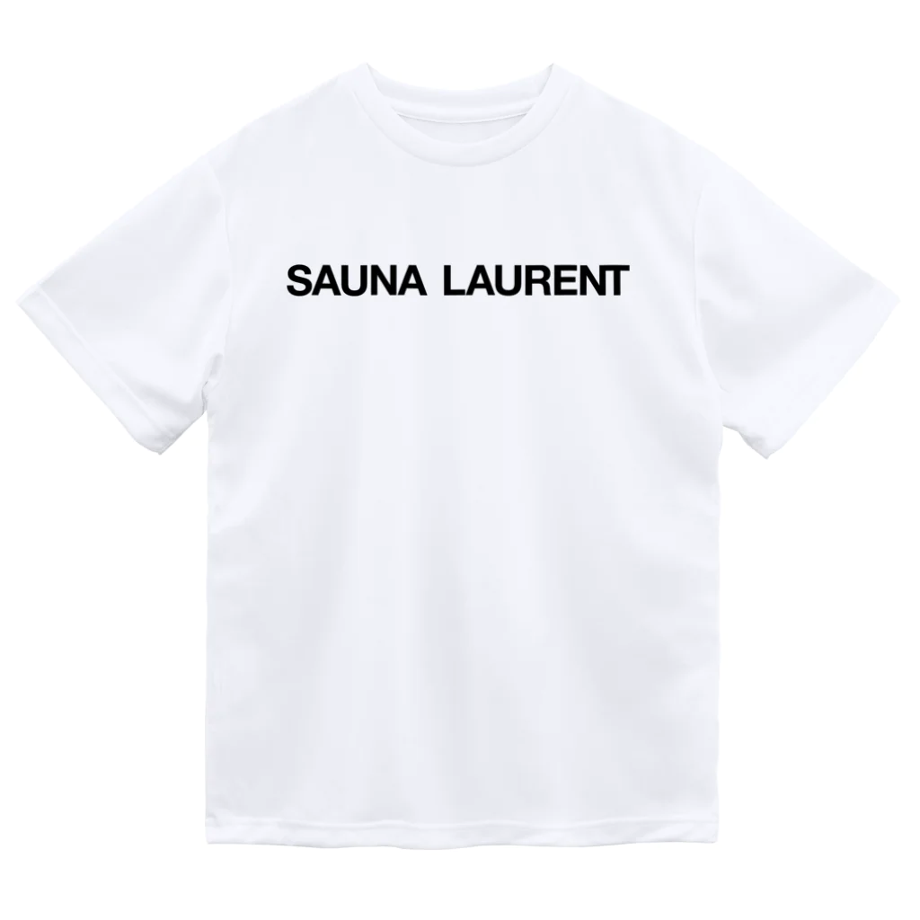 TOKYO LOGOSHOP 東京ロゴショップのSAUNA LAURENT-サウナローラン-黒ロゴ Dry T-Shirt