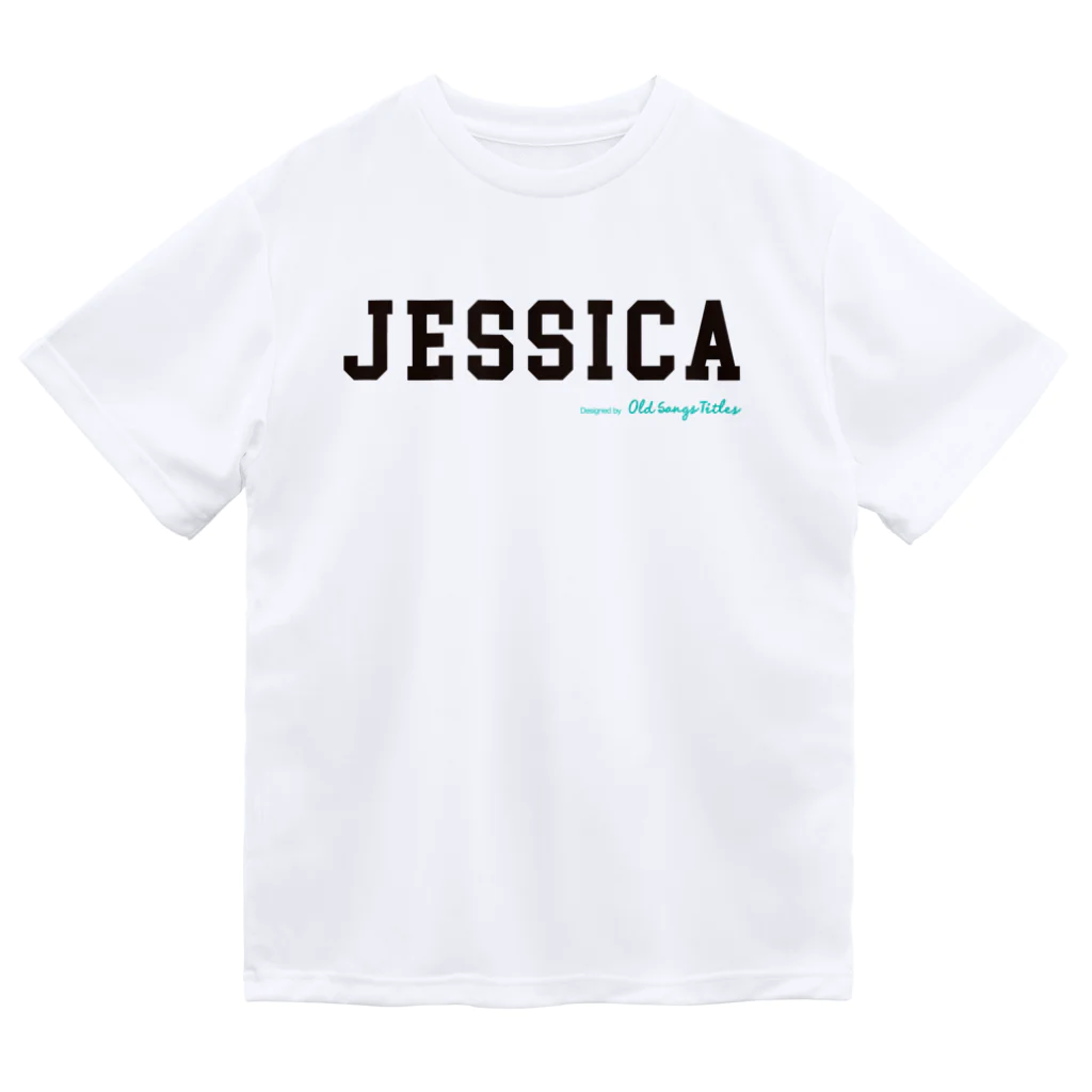 Old Songs TitlesのJESSICA Dry T-Shirt