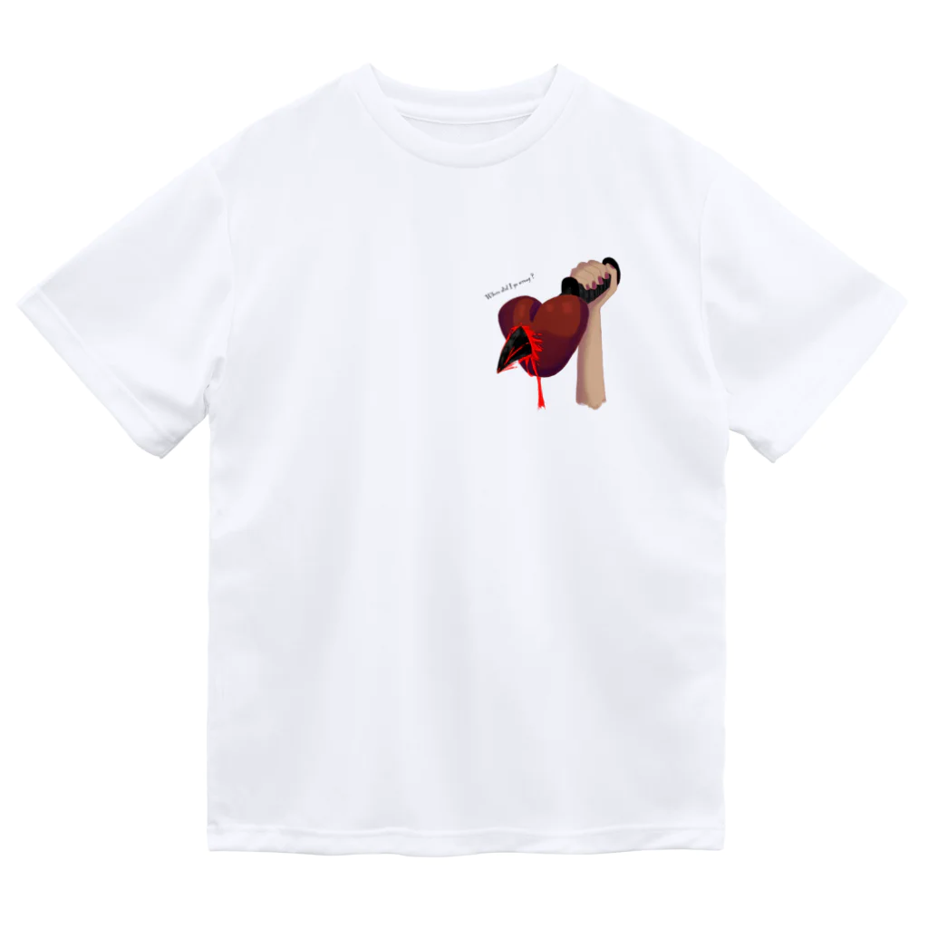 -kawazu-のWhere did I go wrong ? Dry T-Shirt