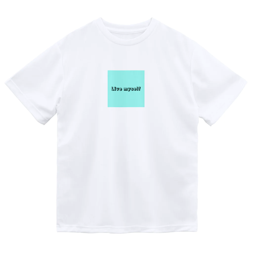 Billion HackのLive myself ドライTシャツ