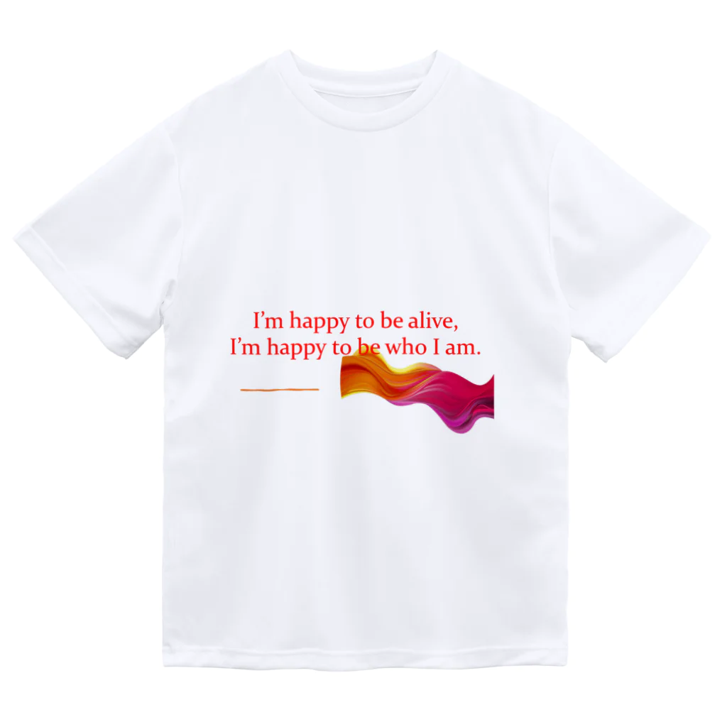 月夜のタツノオトシゴのI’m happy to be alive ドライTシャツ