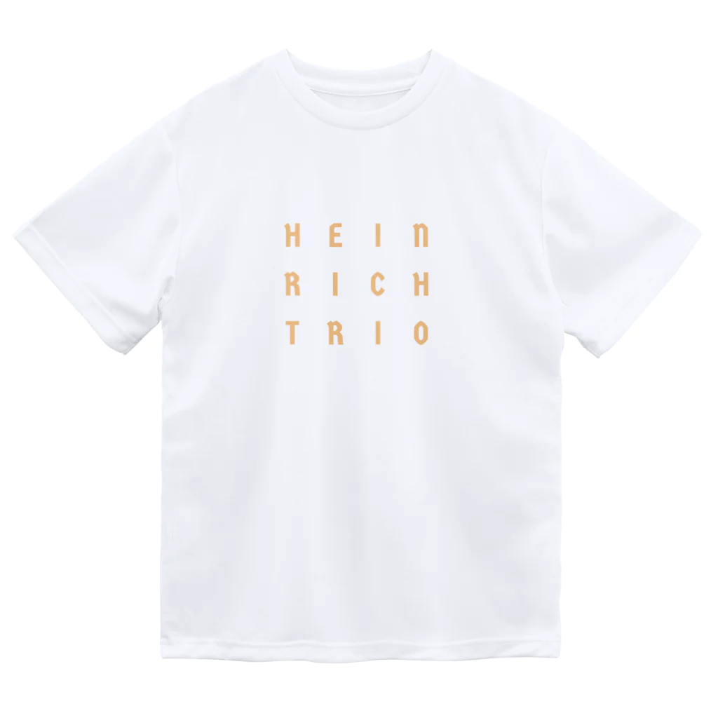 ハインリヒ・トリオのハインリヒグッズ Dry T-Shirt