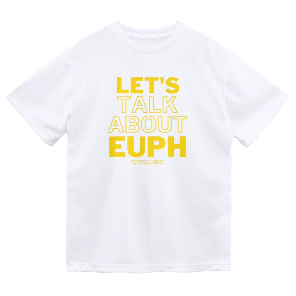 TubamanShowの(EUPH2024)チューモツキャンペーン ドライTシャツ