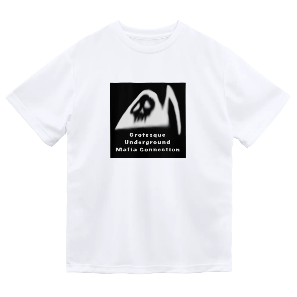 グデリ帝国SHOPのGROTESQUE　UNDER GROUND Ｍafia connection ドライTシャツ