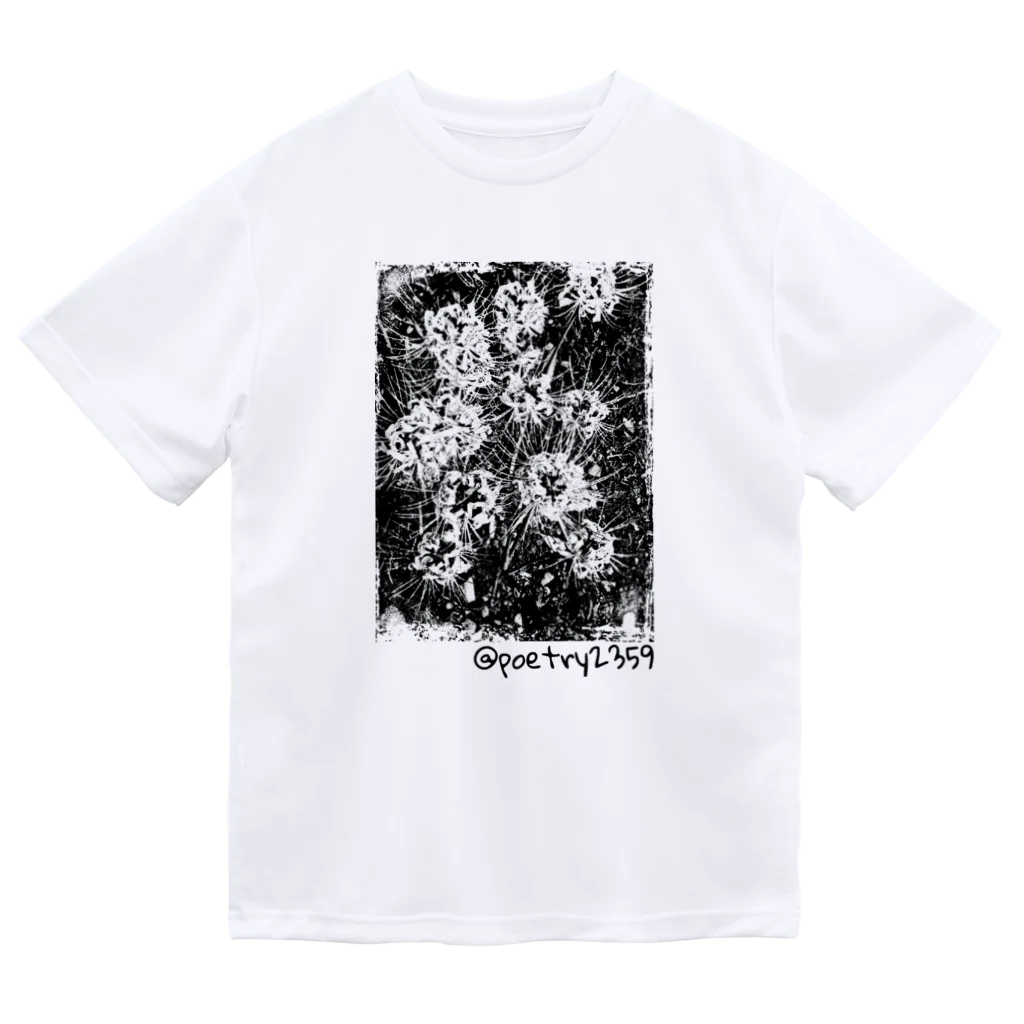 稀有の彼岸花(復刻) Dry T-Shirt