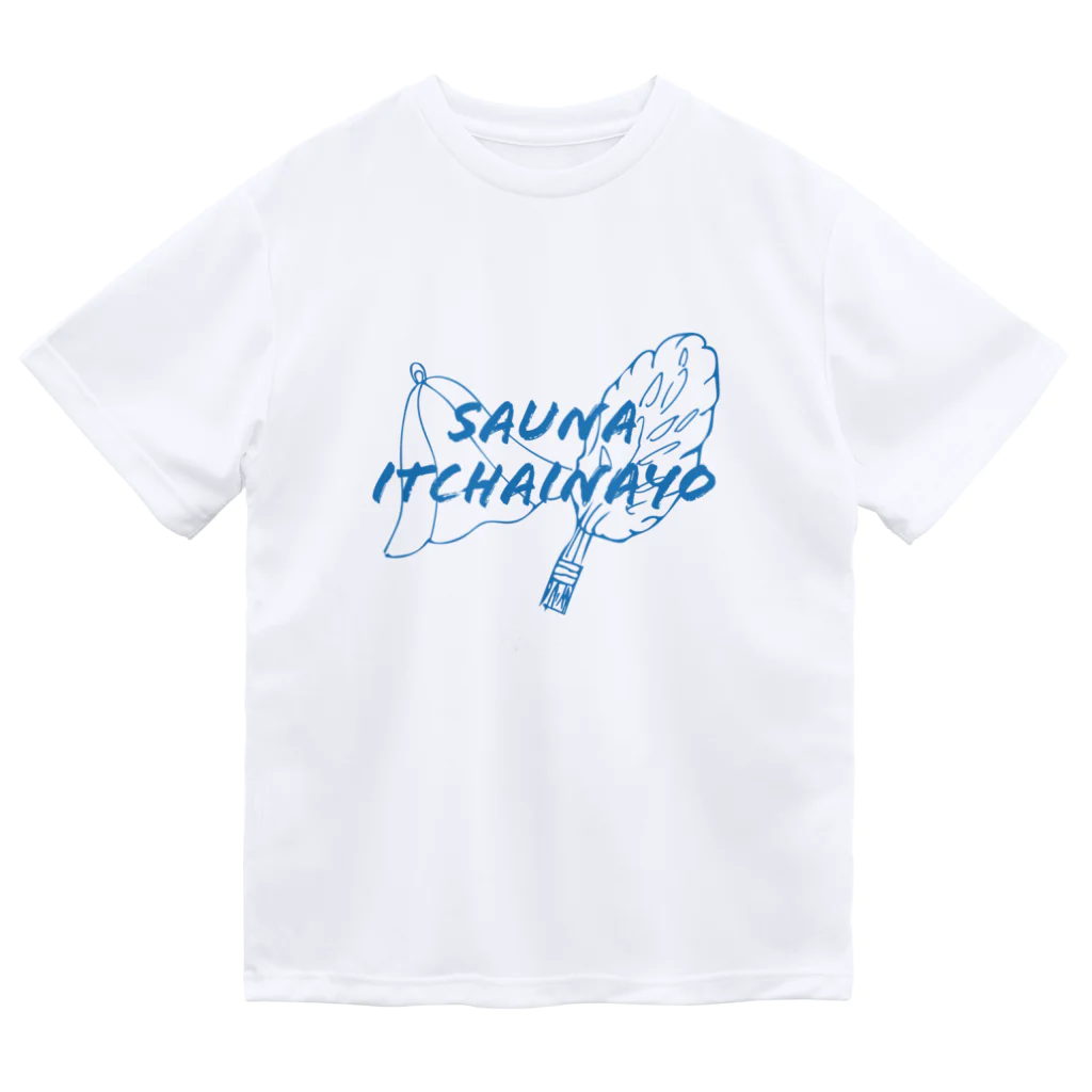 SAUNA ITCHAINAYO (サウナ行っちゃいなよ)のSAUNA ITCHAINAYO Dry T-Shirt