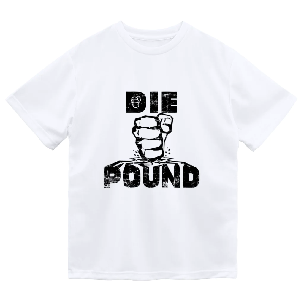 PAWER PLANET 【OFFICIAL】のDIE POUND Dry T-Shirt