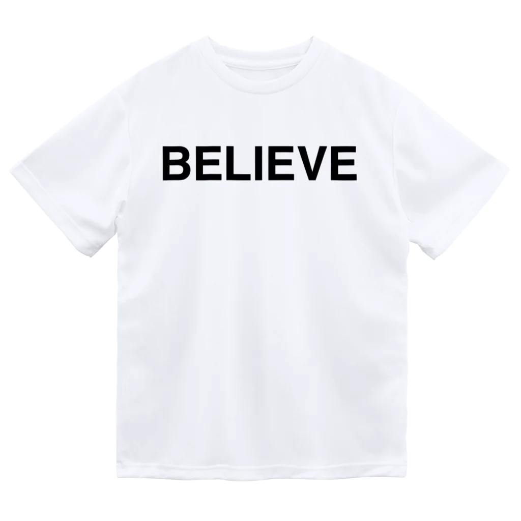 TOKYO LOGOSHOP 東京ロゴショップのBELIEVE-ビリーブ- Dry T-Shirt