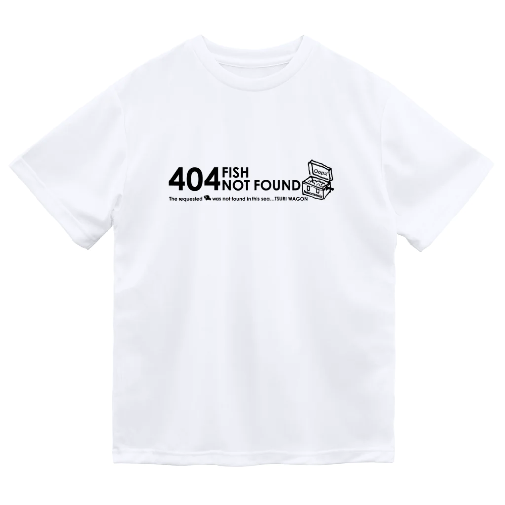 つりワゴンの404 つまりは丸坊主だったってことさ（黒ロゴ） ドライTシャツ