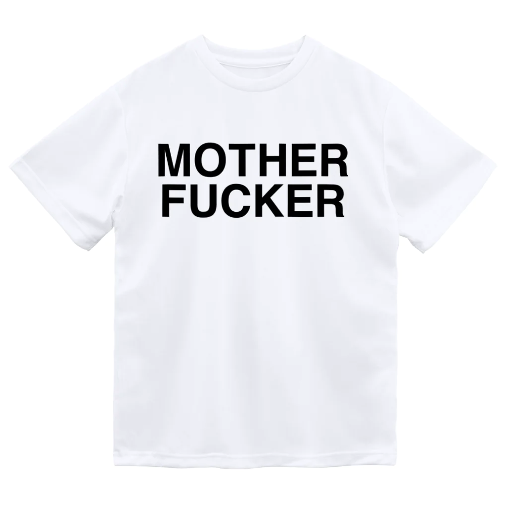 TOKYO LOGOSHOP 東京ロゴショップのMOTHERFUCKER-マザーファッカー- ドライTシャツ