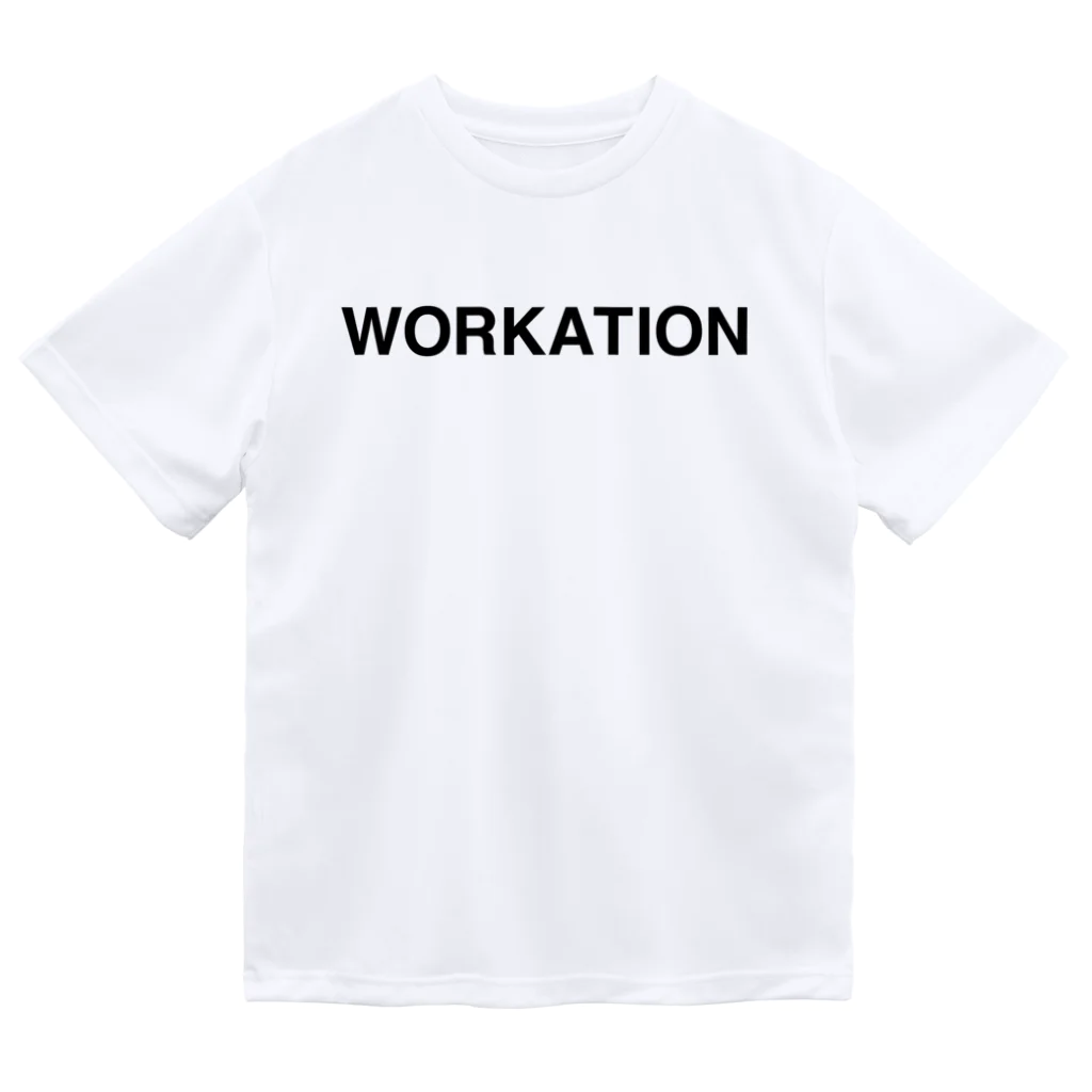 TOKYO LOGOSHOP 東京ロゴショップのWORKATION-ワーケーション- Dry T-Shirt