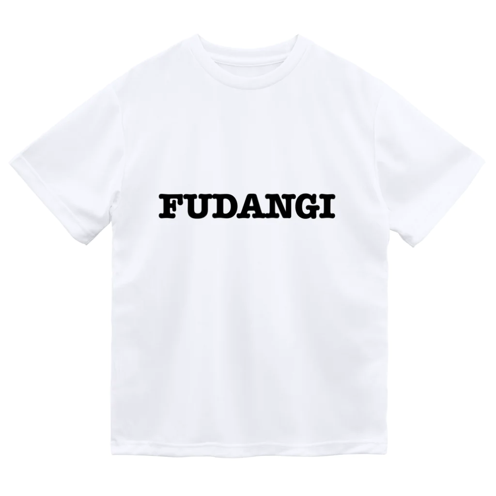 учк¡✼*のFUDANGI(黒文字ver) Dry T-Shirt