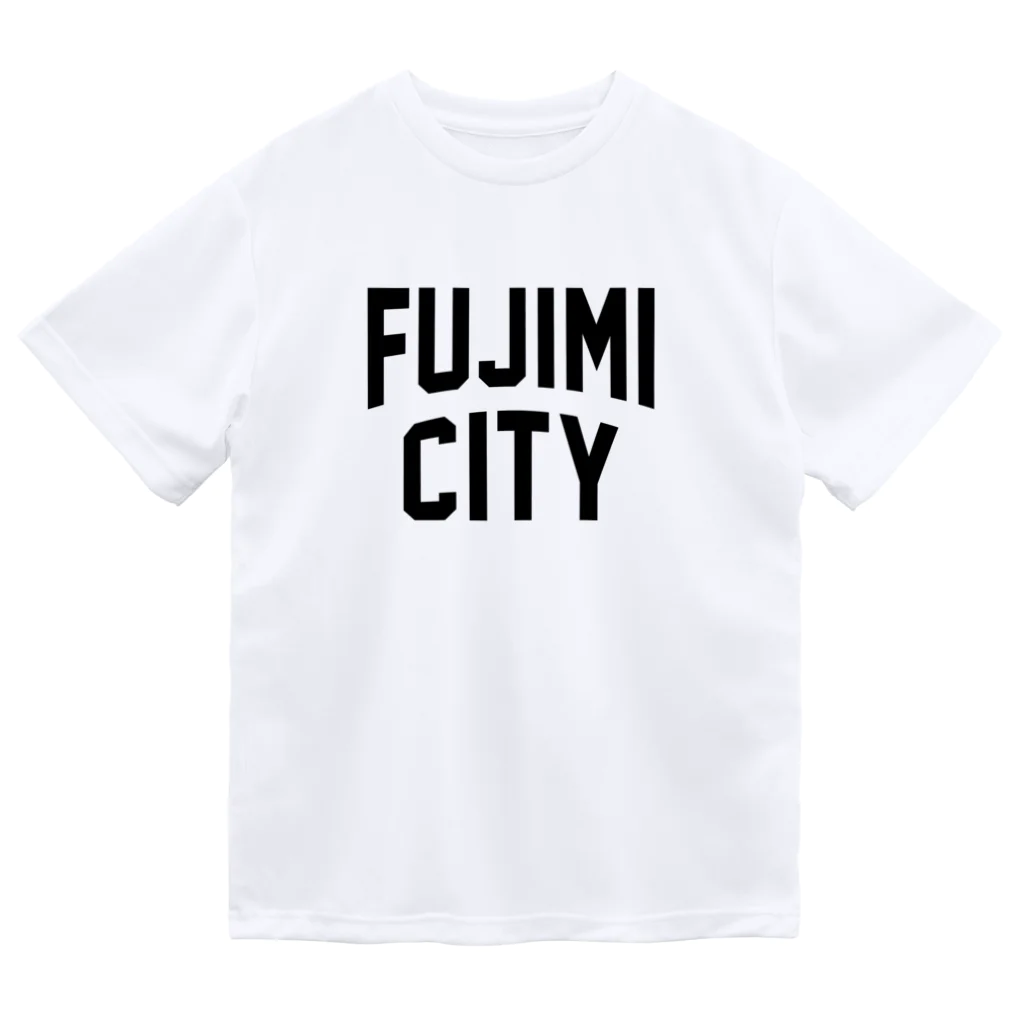 JIMOTOE Wear Local Japanの富士見市 FUJIMI CITY Dry T-Shirt