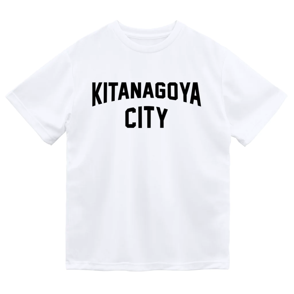 JIMOTOE Wear Local Japanの北名古屋市 KITA NAGOYA CITY Dry T-Shirt